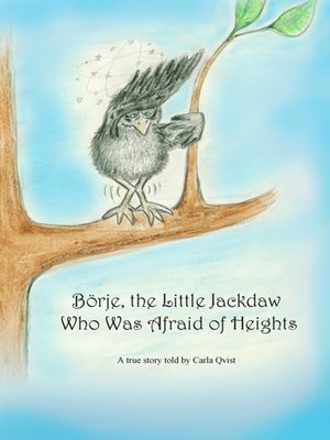 cover image of Börje, the Little Jackdaw Who Was Afraid of Heights